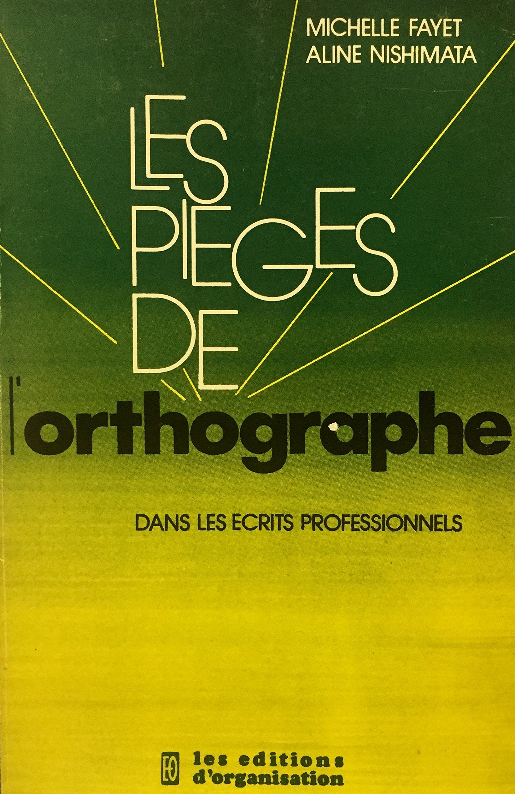 Livre ISBN 2235007902 Les pièges de l'orthographe dans les écrits professionnels