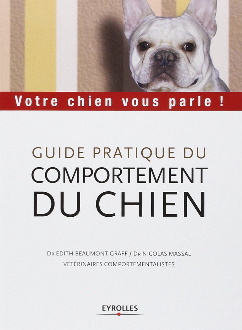 Livre ISBN 2708136372 Guide pratique du comportement du chien (Dr Edith Beaumont-Graff)