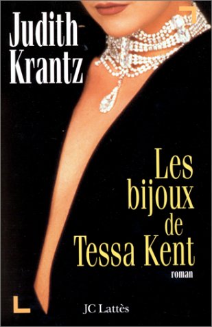 Livre ISBN 2709620200 Les bijoux de Tessa Kent (Judith Krantz)