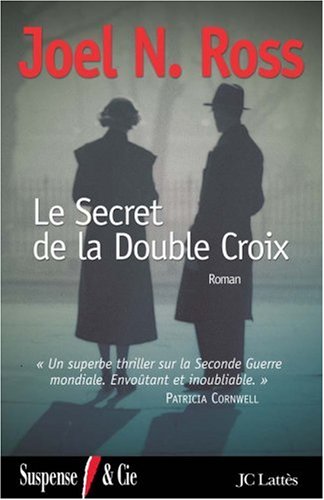 Livre ISBN 2709626888 Le secret de la Double Croix (Joel N. Ross)