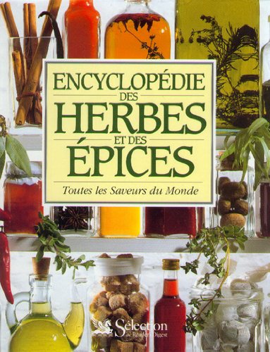 Livre ISBN 2709804581 Encyclopédie des herbes et des épices : toutes les saveurs du monde (Elisabeth Lambert Ortiz)