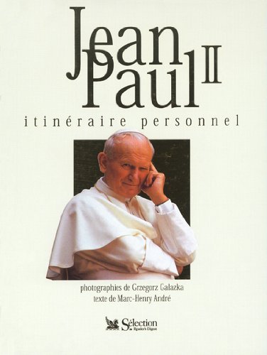 Livre ISBN 2709813351 Jean-Paul II : itinéraire personnel (Marc-Henry André)