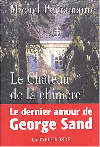 Livre ISBN 2710326493 Le château de la chimère (Michel Peyramaure)