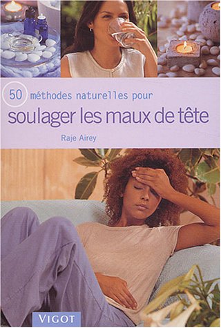 Livre ISBN 2711416321 Soulager les maux de tête (Raje Airey)