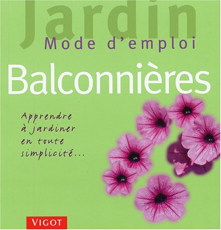 Livre ISBN 2711416542 Jardin mode d'emploi : Balconnières (H.-P. Haas)