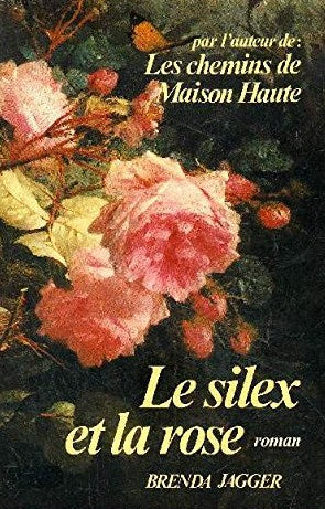 Livre ISBN 2714414745 Le silex et la rose (Brend Jagger)