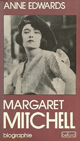 Margaret Mitchell - Anne Edwards