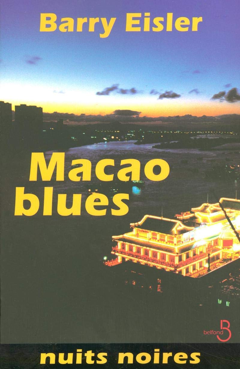 Livre ISBN 2714441394 Macao blues (Barry Eisler)