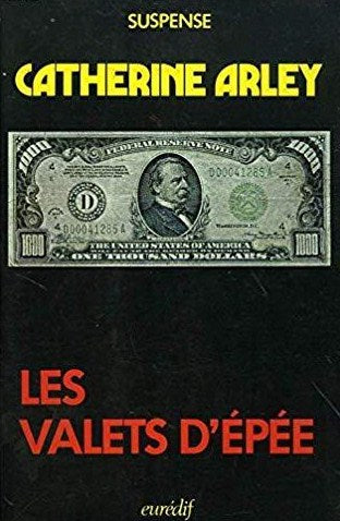 Livre ISBN 2716702608 Les valets d'épée (Catherine Arley)