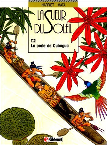 Livre ISBN 2723410986 La sueur du soleil # 2 : La perle du Cubagua (José Manuel Mata)