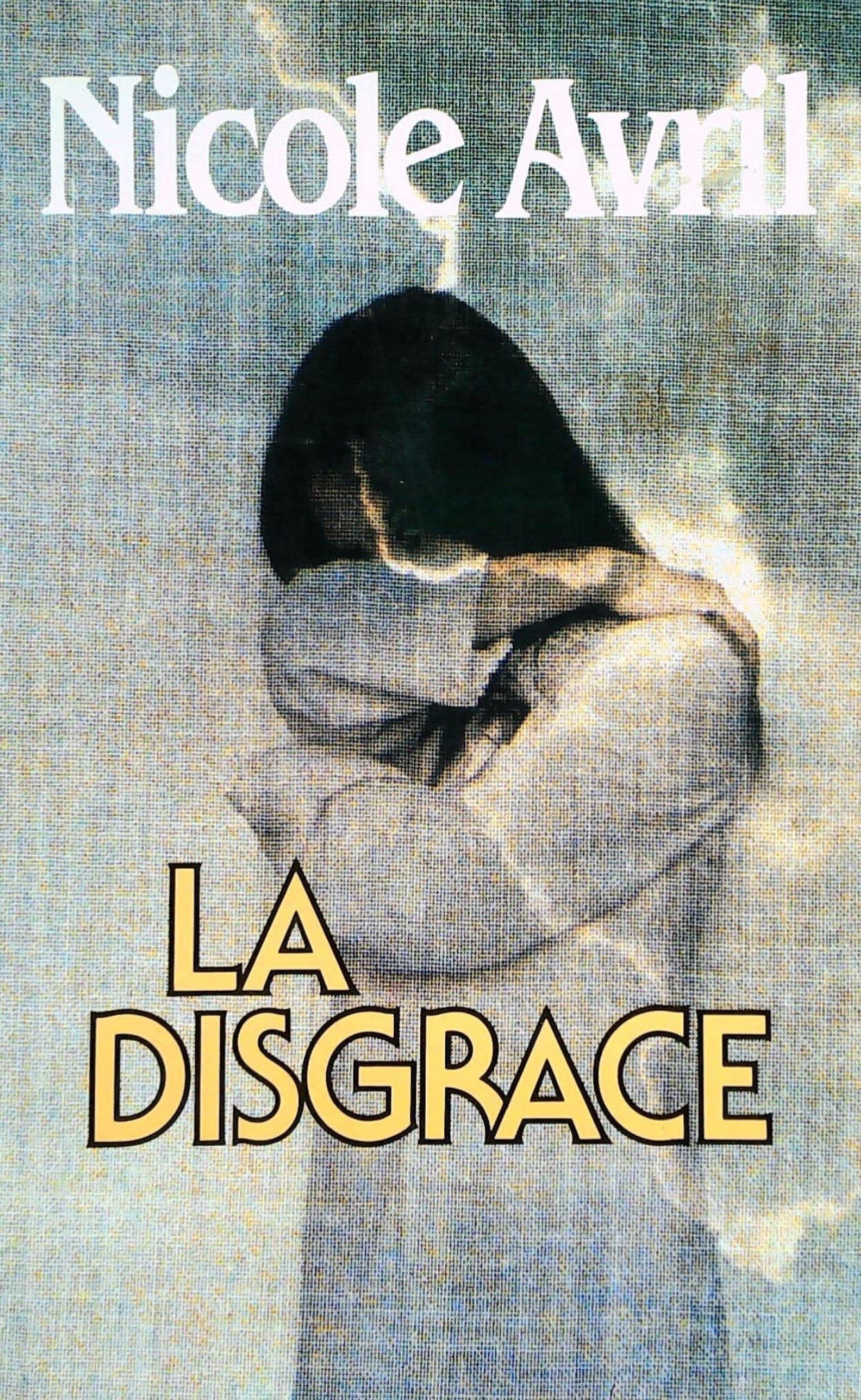 Livre ISBN 2724210557 La disgrace (Nicole Avril)