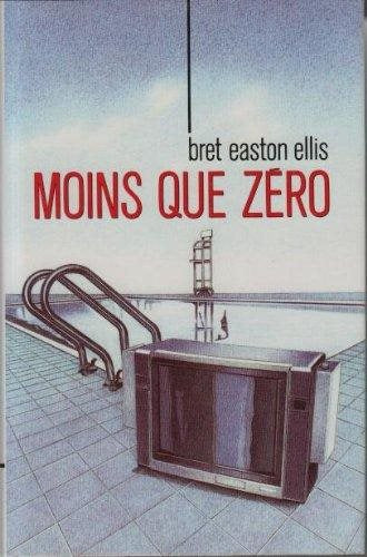 Livre ISBN 2724229517 Moins que zéro (Bret easton Ellis)