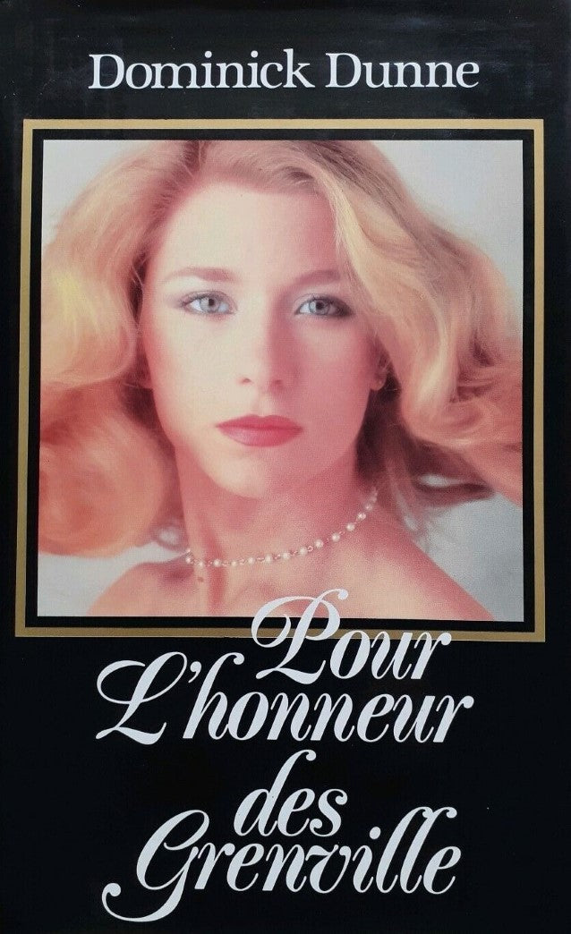 Pour l'honneur des Grenville - Dominick Dunne