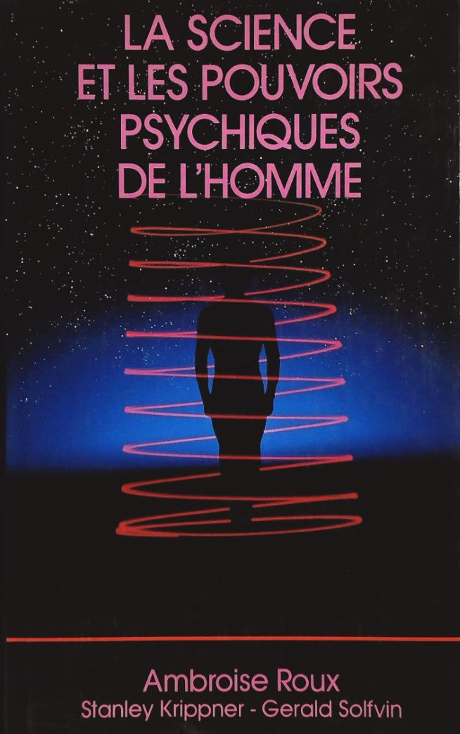 Livre ISBN 2724234936 La science et les pouvoirs psychiques de l'homme (Ambroise Roux)