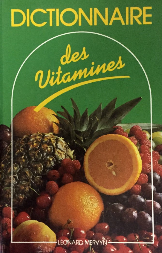 Livre ISBN 2724238788 Dictionnaire des vitamines (Léonard Mervyn)