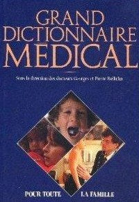 Livre ISBN 2724239857 Grand Dictionnaire Médical pour toute la famille