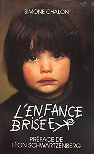 Livre ISBN 2724240707 L'enfance brisée (Simone Chalon)