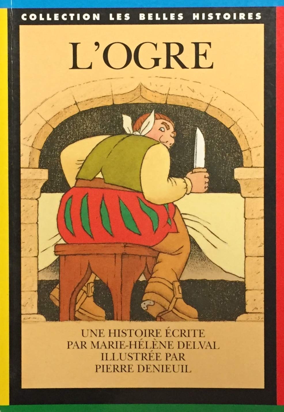Livre ISBN 2724257294 Les belles histoires : L'ogre (Marie-Hélène Delval)