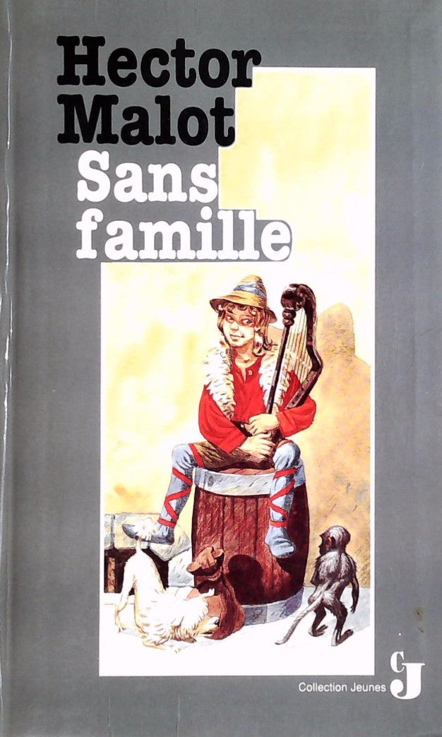 Livre ISBN 2724267842 Sans famille (Hector Malot)