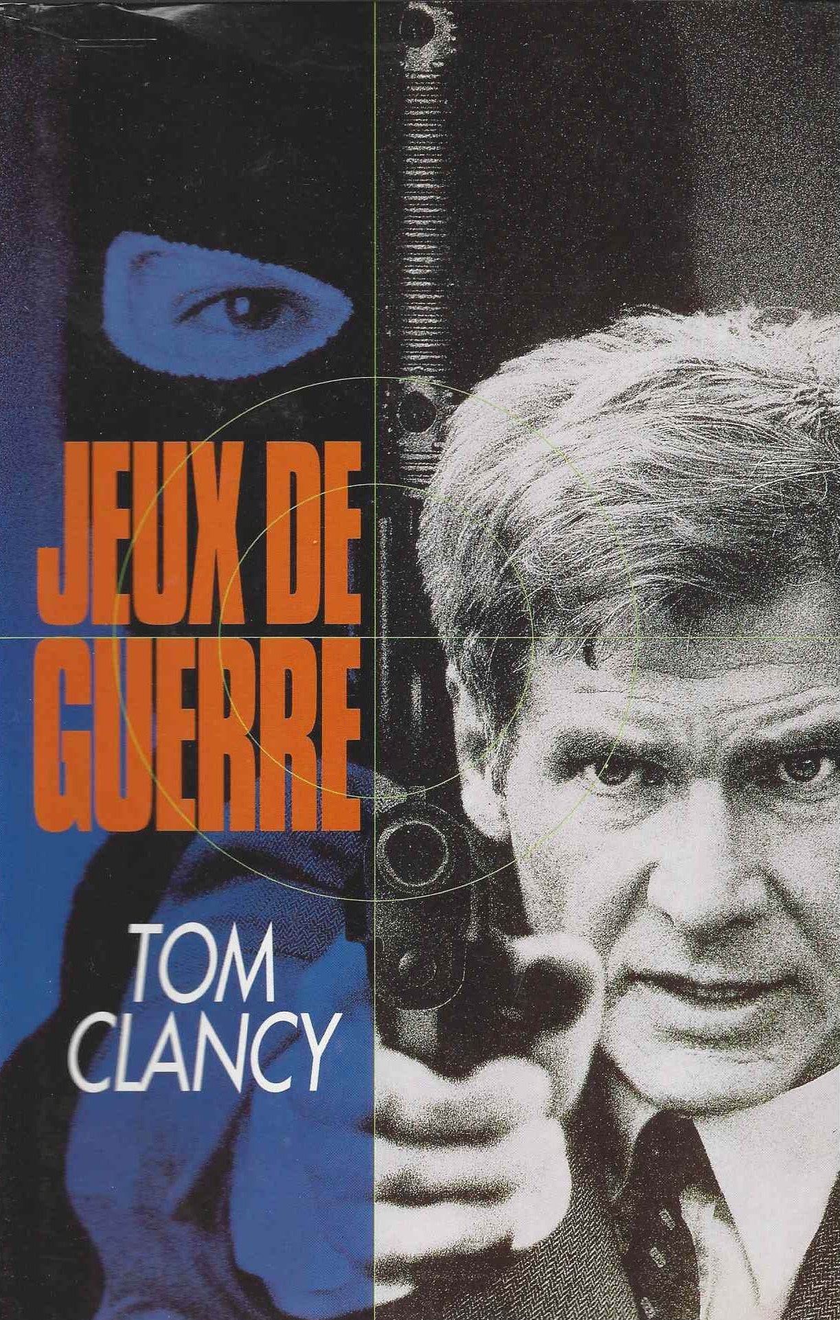 Livre ISBN 2724270991 Jeux de guerre (Tom Clancy)