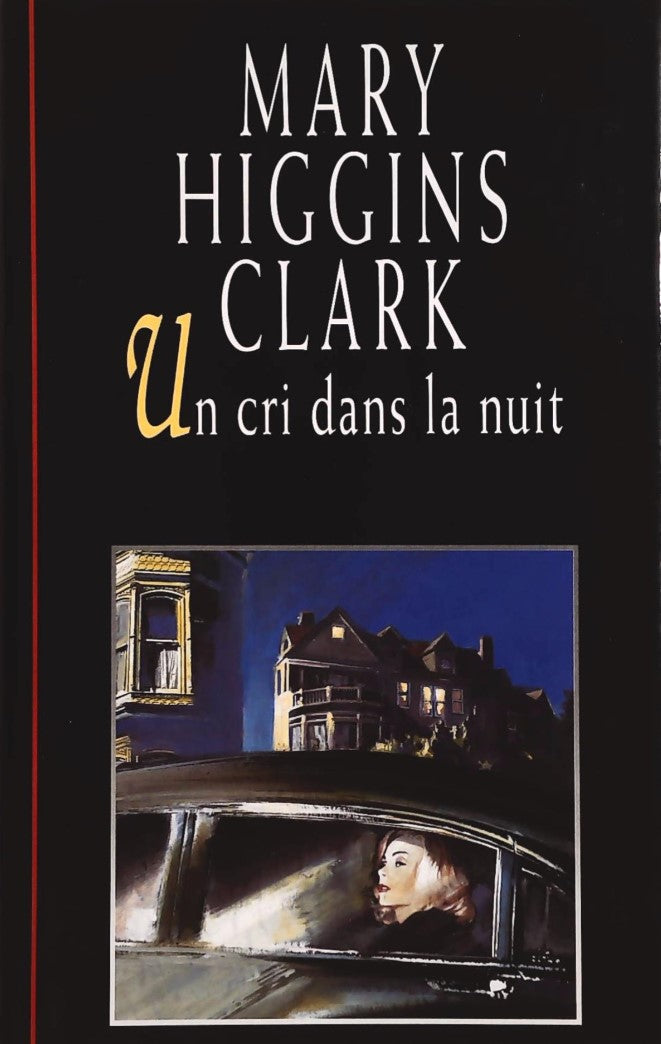 Livre ISBN 2724273400 Un cri dans la nuit (Mary Higgins Clark)