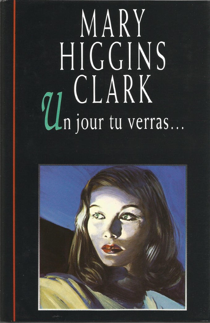 Livre ISBN 2724276450 Un jour tu verras... (Mary Higgins Clark)