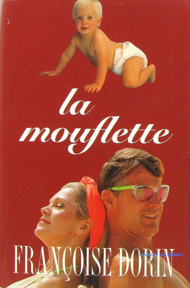 Livre ISBN 2724289129 La mouflette (Françoise Dorin)