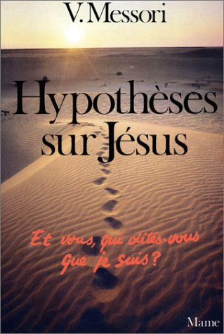 Livre ISBN 2728900264 Hypothèses sur Jésus (V. Messori)