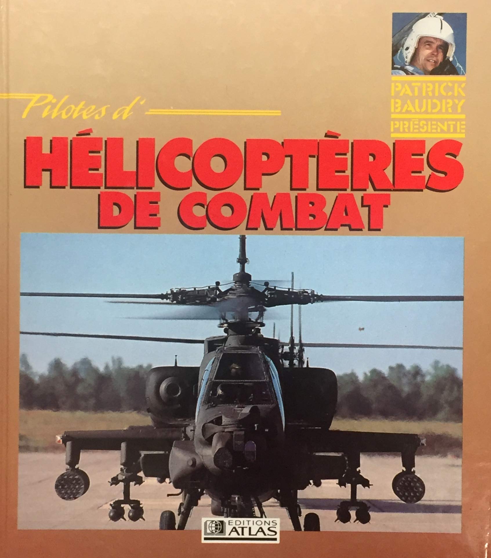 Livre ISBN 2731208074 Pilotes d'hélicoptères de combat (Patrick Beaudry)