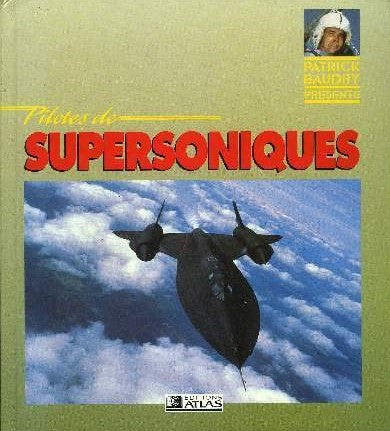 Livre ISBN 2731208090 Pilotes de Supersoniques (Patrick Beaudry)
