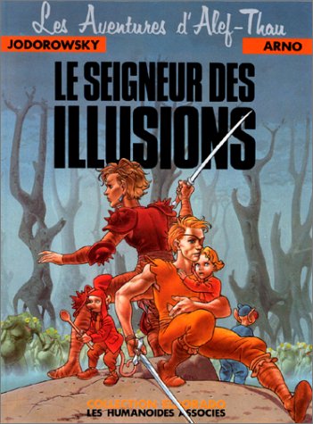 Livre ISBN 2731604476 Une aventure d'Alef-Thau : Le seigneur des illusions (Jodorowsky)