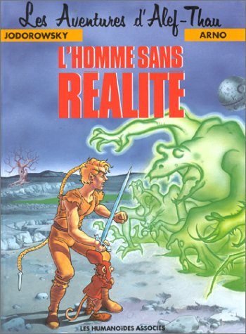 Livre ISBN 2731607785 Une aventure d'Alef-Thau : L'homme sans réalité (Jodorowsky)
