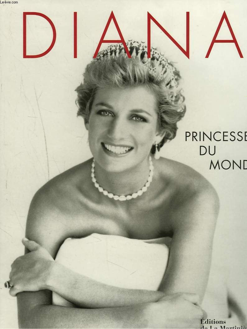 Livre ISBN 2732423912 Diana : Princesse du monde