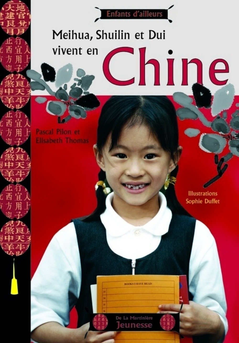 Livre ISBN 273243356X Enfants d'ailleurs : Meihua, Shuilin et Dui vivent en Chine (Pascal Pilon)