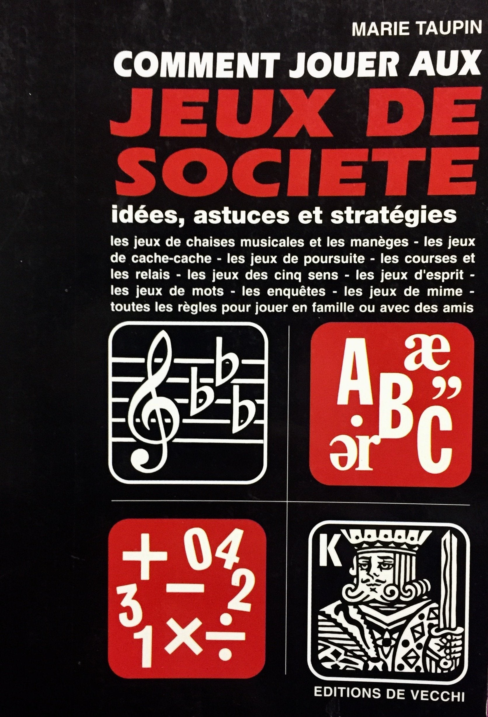 Livre ISBN 2732804037 Comment jouer aux jeux de société : idées, astuces et stratégies (Marie Taupin)