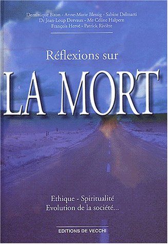 Livre ISBN 2732833835 Réflexions sur la mort (Dominique Biton)