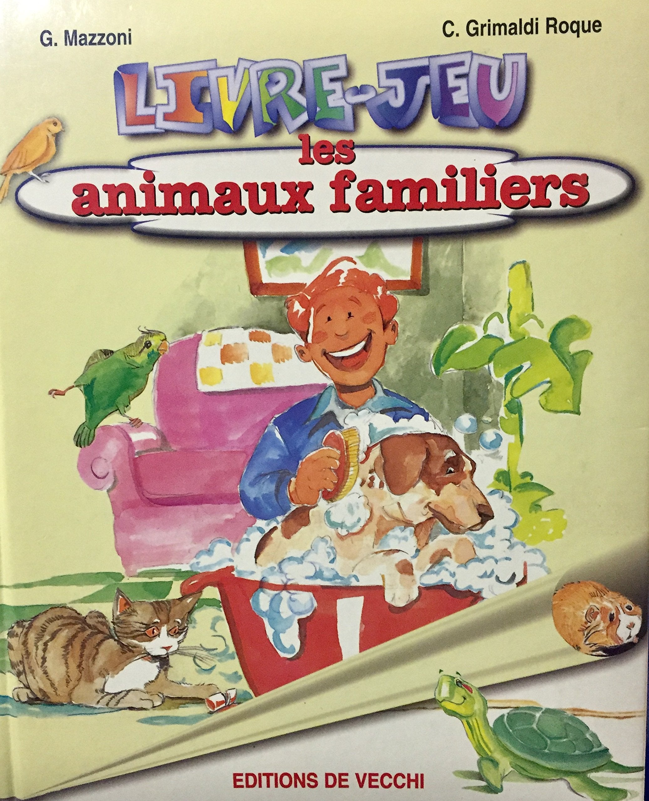 Livre ISBN 2732890782 Livre-jeu : les animaux familiers (G. Mazzoni)