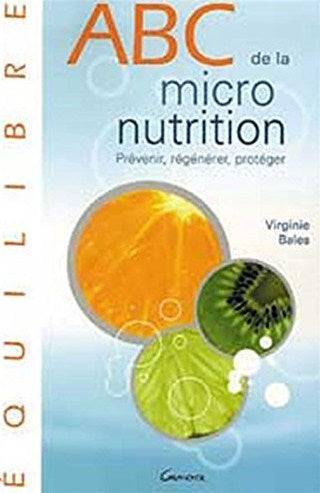 Livre ISBN 2733909428 ABC de la micronutrition (Virginie Bales)