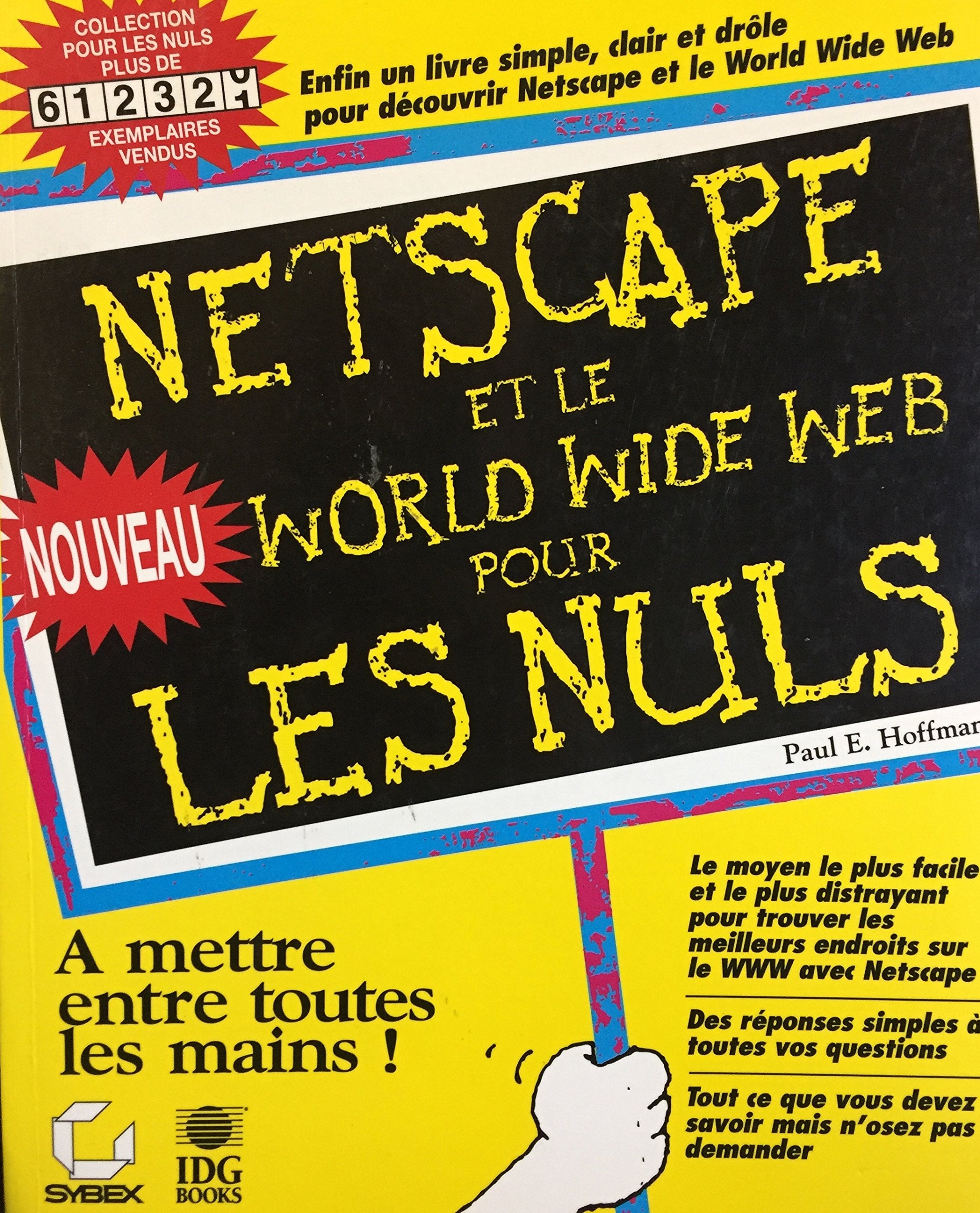 Livre ISBN 2736115821 Pour Les Nuls : Netscape et le world wide web pour les nuls