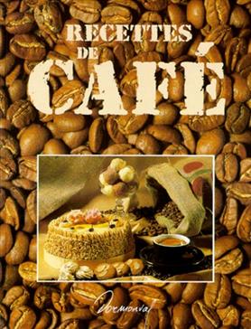 Livre ISBN 2737222737 Recettes de café (Annie Perrier-Robert)