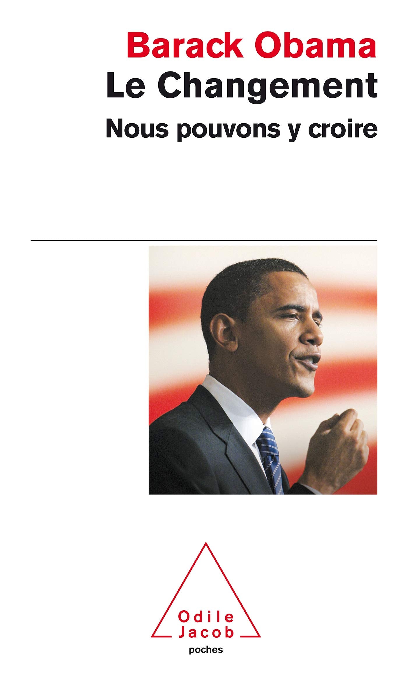 Livre ISBN 2738123406 Le changement : Nous pouvons y croire (Barack Obama)