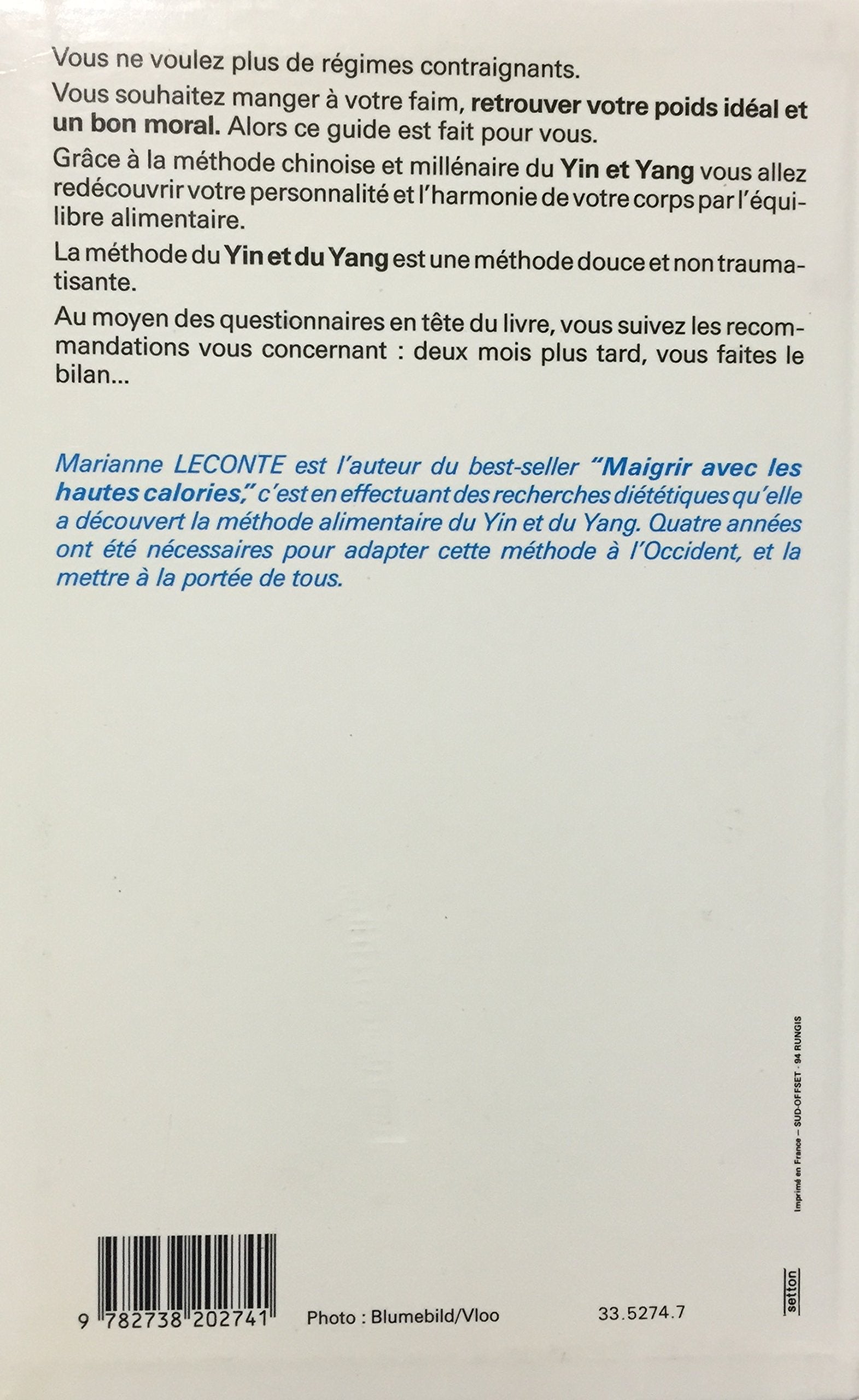Poids idéal et bon moral : nourissez-vous avec la méthode chinoise Yin-Yang (Marianne Leconte)
