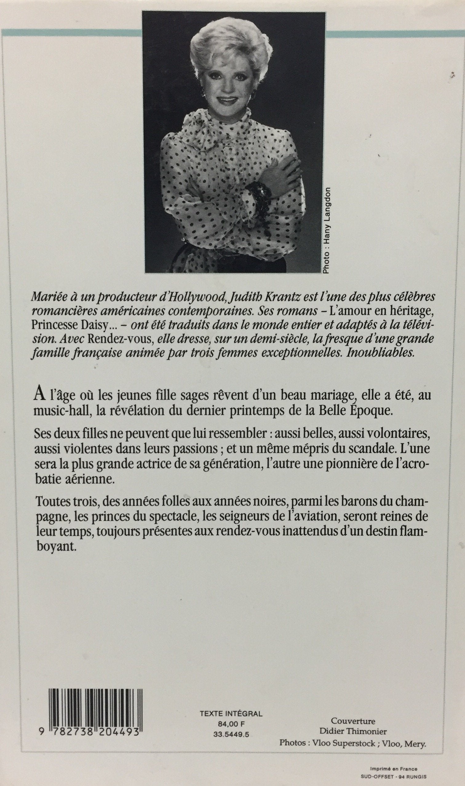 Rendez-vous : des années folles aux années noires, trois femmes aux destins flamboyants (Judith Krantz)