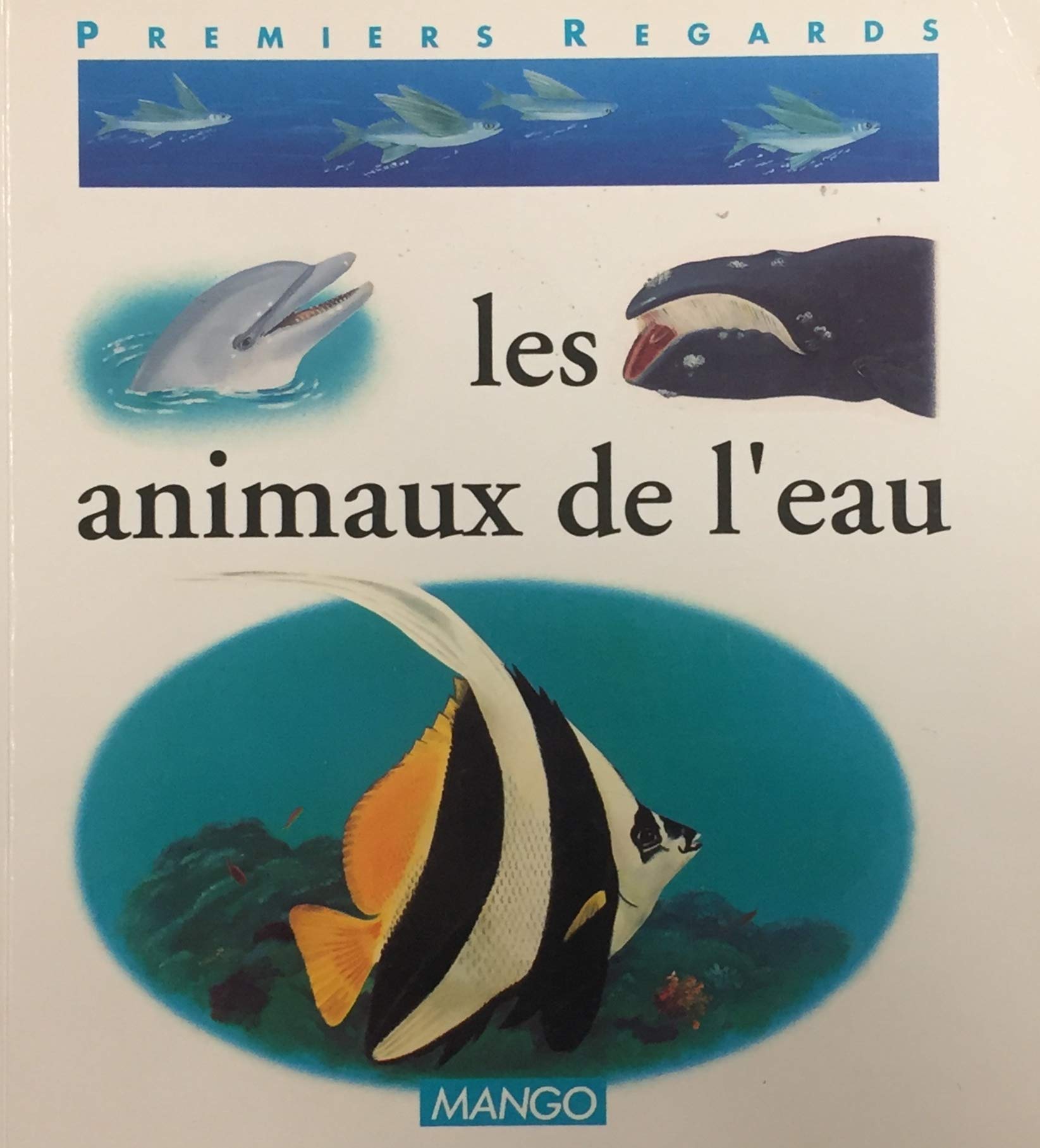 Livre ISBN 2740405006 Premiers regards : Les animaux de l'eau