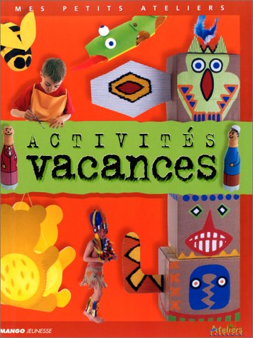 Livre ISBN 2740407734 Mes petits ateliers : Activités cavances