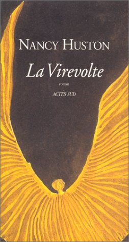 Livre ISBN 2742702458 La Virevolte (Nancy Huston)