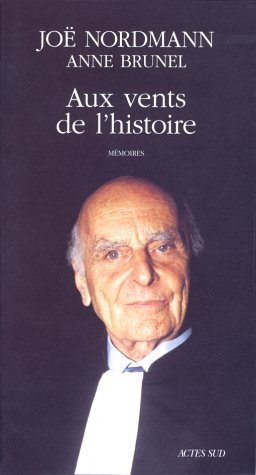 Livre ISBN 2742707638 Aux vents de l'histoire (Joë Nordmann)
