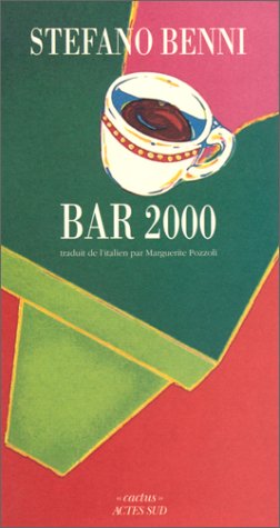 Livre ISBN 2742721371 Bar 2000 (Stefano Benni)