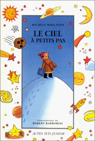 Livre ISBN 2742727922 Le ciel à petits pas (Michèle Mira Pons)