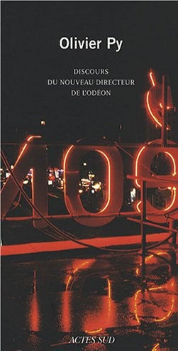 Livre ISBN 2742771417 Discours du nouveau directeur de l'Odéon (Olivier Py)